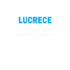 Je m'appelle excellence Lucrece