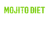 Mojito -Diät Starker Trinker Geschenk