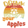 Drink your Apples / Cider