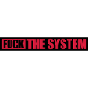 Fuck the system freedom