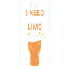 ALL I NEED IS LIMO