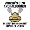 Best Archaeologist Artifact Funny Archaeology