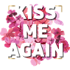 Kiss Me Again