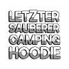 LETZTER SAUBERER CAMPING HOODIE - Camping