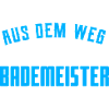 Spruch Bademeister