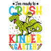 I'm ready to crush kindergarten
