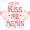 Kiss me again