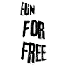 Fun for free