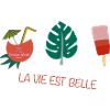 La vie est belle