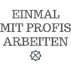 einmal mit profis arbeiten