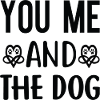You me and the Dog