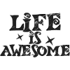 Life is Awesome