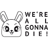 gonna die 1