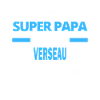 SUPER PAPA Fantastique VERSEAU