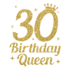 Birthday Queen 30