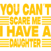 I Have A Daughter