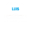 Je m'appelle excellence Luis