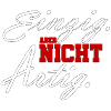 einzig aber nicht artig