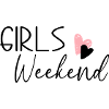 Girls Weekend