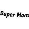 Super maman