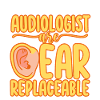 Audiologists Are Ear Replaceable
