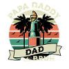 Papa Daddy Dad Bruh
