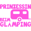 Glamping Prinzessin