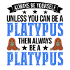 Schnabeltier Geschenk Platypus