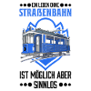 Straßenbahn Geschenk Straßenbahnfahrer Tram S-Bahn