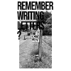 REMEMBER WRITING LETTERS?