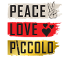 Peace Love Piccolo Fanfare