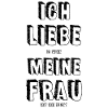 ich liebe meine frau