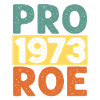 Pro 1973 Roe