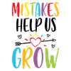 Mistakes help us grow