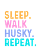 Manger Sleep Walk Husky Répéter