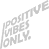 Text Positive Vibes Only