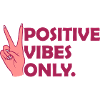 Quote Positive Vibes Only