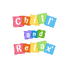 chill and relax