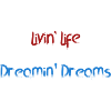 Livin' et Dreamin'