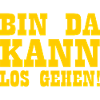 Bin da kann losgehen