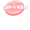 Soap Making Crafting Soap-A-Holic