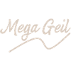 Mega Geil