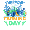 Everyday Is Farming Day