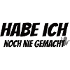 Hab ich noch nie gemacht