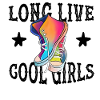 Long Live Cool Girls