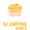 Humour Camping Glamping Vacances