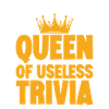 Queen Of Useless Trivia 3