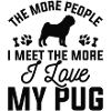 I Love My Pug
