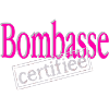 Certified Bombasse