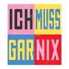Ich Muss Gar Nichts